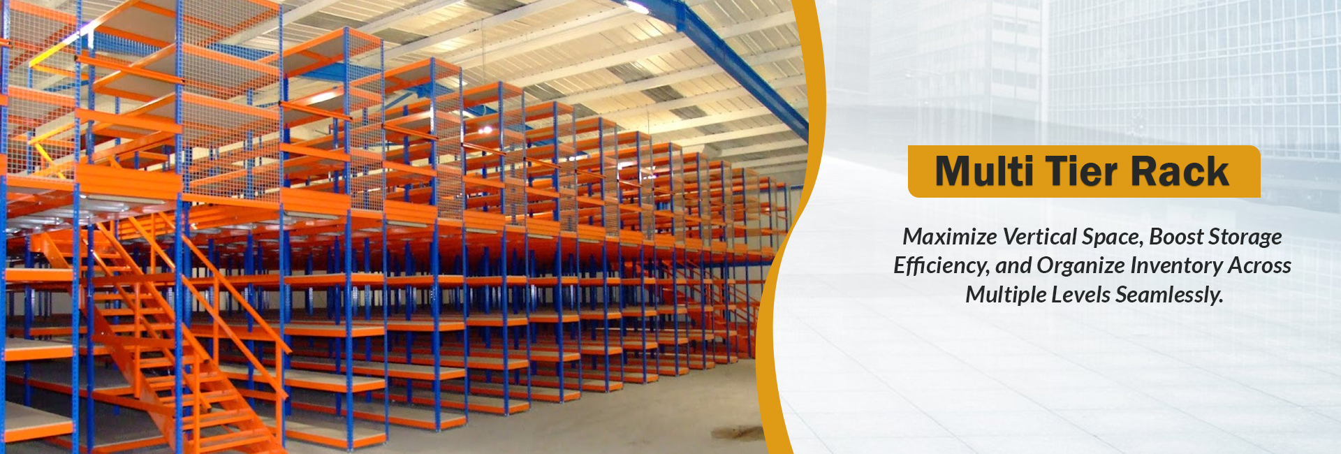 Multi Tier Rack Manufacturers in Delhi